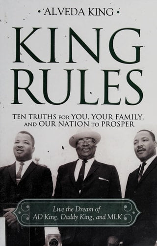 King Rules: Ten Truths for You, Your Family, and Our Nation to Prosper
