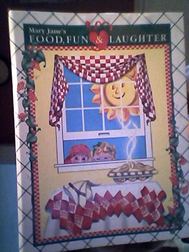 Mary Jane's Food Fun & Laughter
