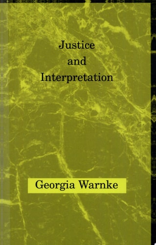 Justice and Interpretation (Studies in Contemporary German Social Thought)