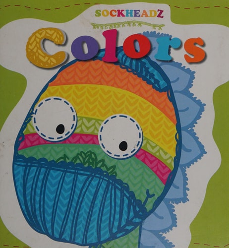 SOCKHEADZ : COLORS Learning Colors Board Book