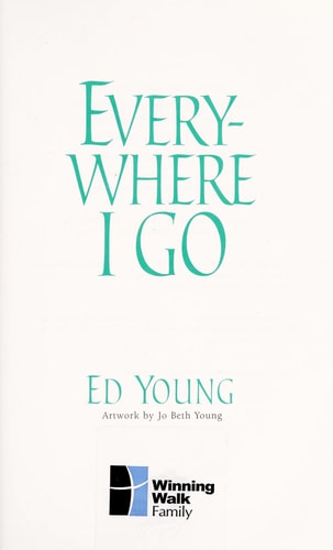Everywhere I go