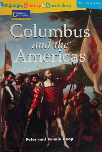 Language, Literacy & Vocabulary - Reading Expeditions (U.S. History and Life): Columbus and The Americas (Language, Literacy, and Vocabulary - Reading Expeditions)