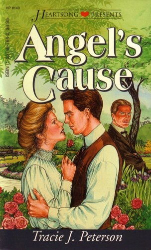 Angel's Cause (New Mexico Sunset Series #3) (Heartsong Presents #140)