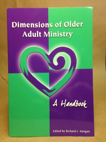 Dimensions of Older Adult Ministry: A Handbook