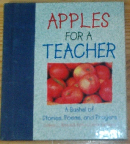Apples for a Teacher: Lesson Plans for Life
