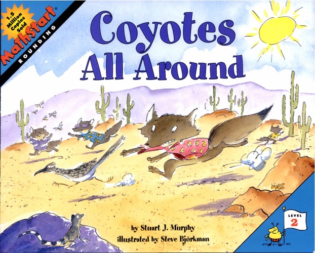 Coyotes All Around (MathStart 2)