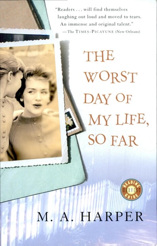 The Worst Day of My Life, So Far