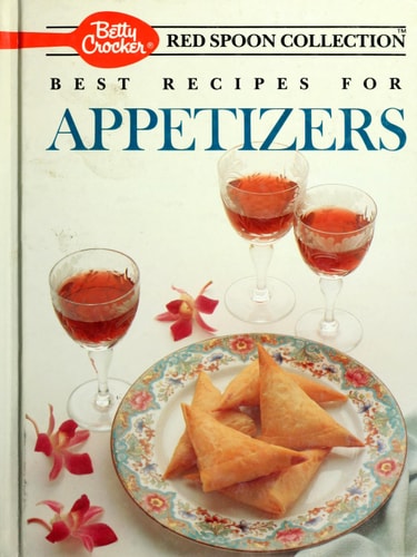 Betty Crocker's Best Recipes for Appetizers (Betty Crocker's Red Spoon Collection)