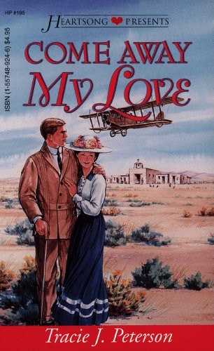 Come Away My Love (New Mexico Sunset, Book 4) (Heartsong Presents #195)