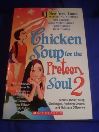 Chicken Soup for the Pre-Teen Soul 2