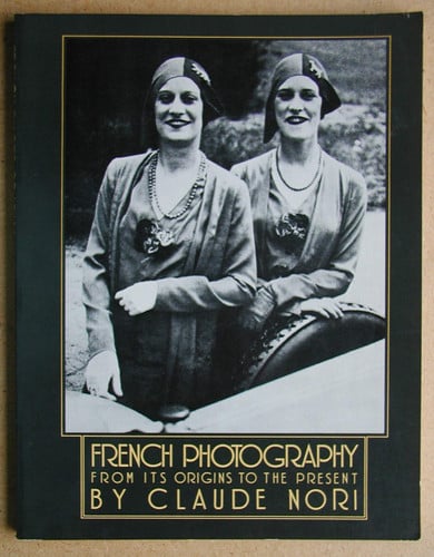 French Photography, from Its Origins to the Present