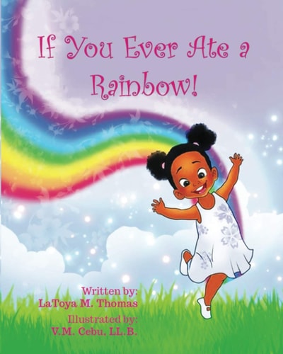 If You Ever Ate a Rainbow!