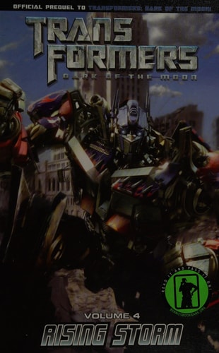 Transformers: Dark of the Moon: Rising Storm Volume 2 (Transformers: Dark of the Moon Movie Prequel) (Transformers: Dark of the Moon, 6)