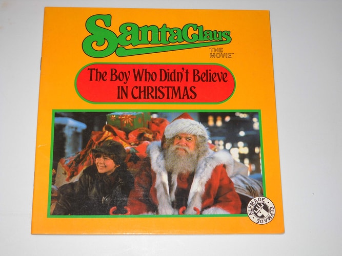 The Boy Who Didn't Believe in Christmas: Santa Claus, the Movie (Santa Claus : the Movie)