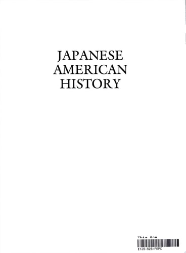 Japanese American History: An A-To-Z Reference from 1868 to the Present