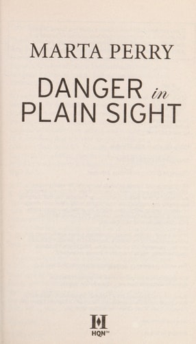 Danger in Plain Sight