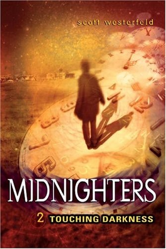 Midnighters #2: Touching Darkness