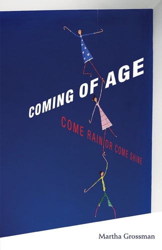 Coming of Age: Come Rain or Come Shine