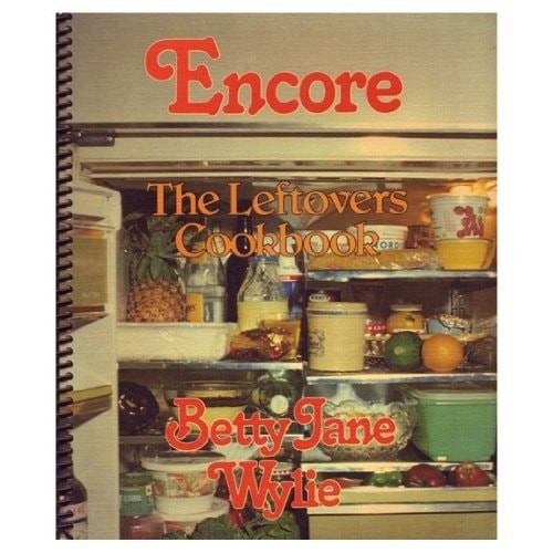 ENCORE - The Leftovers Cookbook