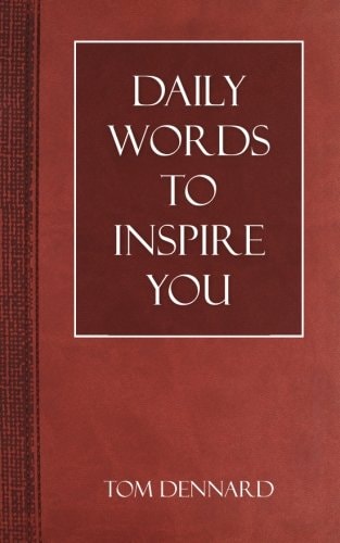 Daily Words to Inspire You: Volume I