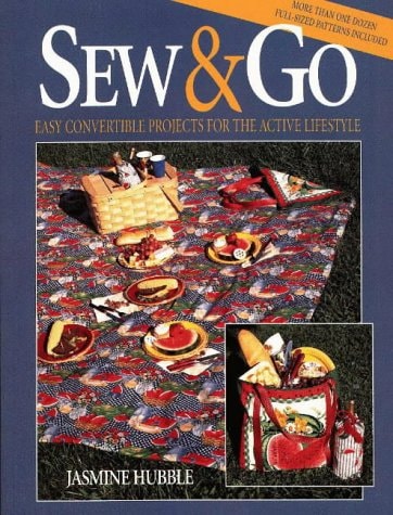 Sew & Go Easy Convertible Projects for the Active Lifestyle