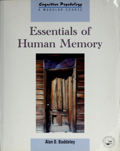 Essentials of Human Memory (Cognitive Psychology, 1368-4558) (Volume 11)