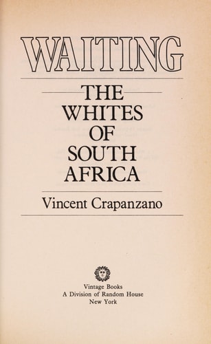 Waiting: The Whites of South Africa