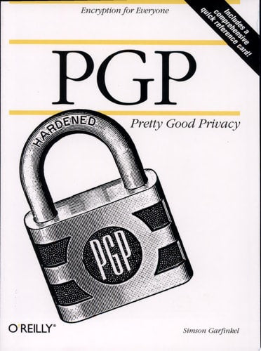 PGP: Pretty Good Privacy