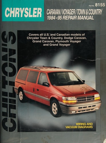 Chilton's Chrysler Caravan, Voyager, and Town & Country, 1984-1995 Repair Manual