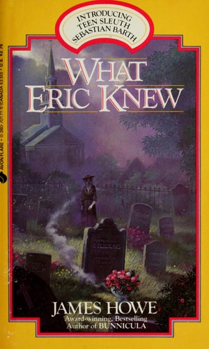 What Eric Knew