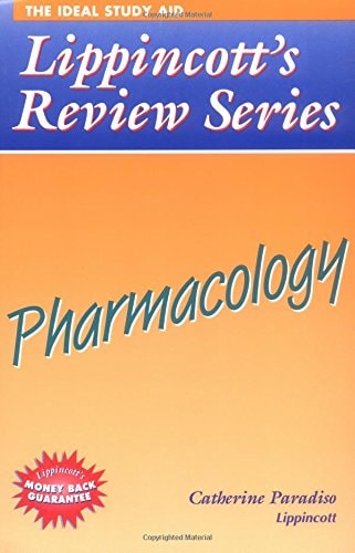 Lippincott's Review Series: Pharmacology