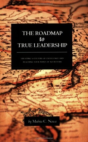 The Roadmap to True Leadership