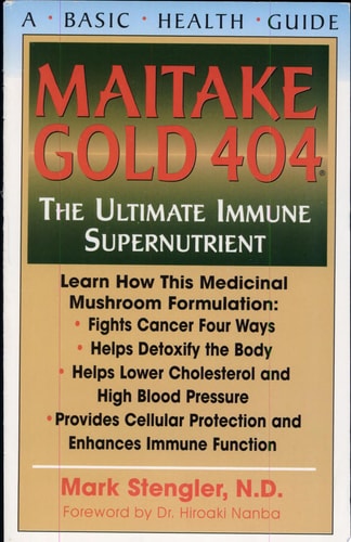 MaitakeGold 404: The Ultimate Immune Supernutrient