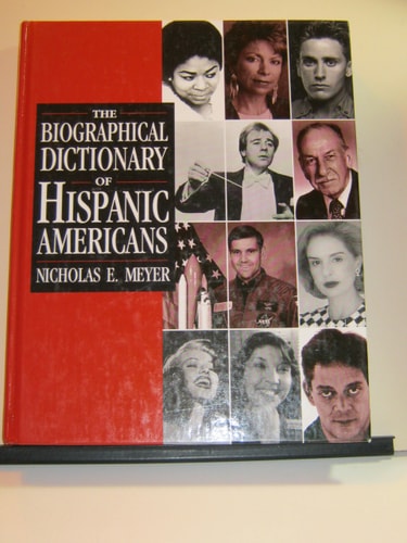 The Biographical Dictionary of Hispanic Americans (Biographical Dictionaries)