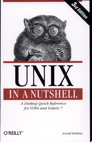 UNIX in a Nutshell: System V Edition, 3rd Edition (In a Nutshell (O'Reilly))