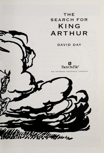 The Search For King Arthur