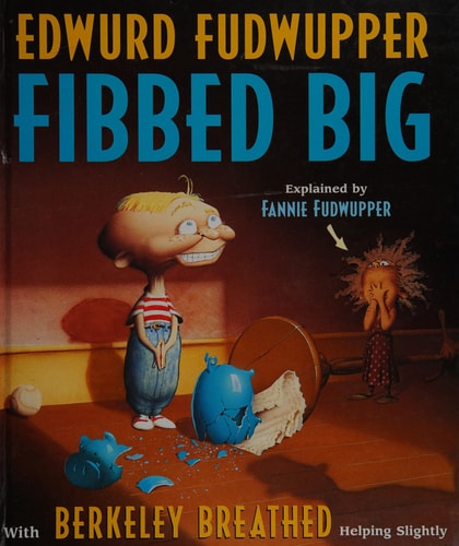 Edwurd Fudwupper Fibbed Big