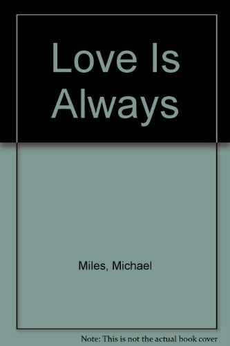 Love Is Always