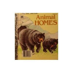 Animal homes (A First little golden book)