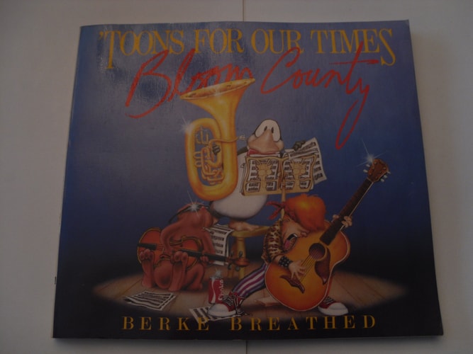 Toons for Our Times: A Bloom County Book of Heavy Metal Rump 'N Roll