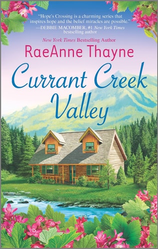 Currant Creek Valley: A Clean & Wholesome Romance (Hope's Crossing)