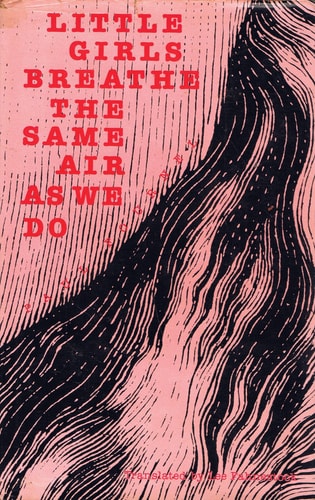 Little Girls Breathe the Same Air As We Do: A Novel (English and French Edition)