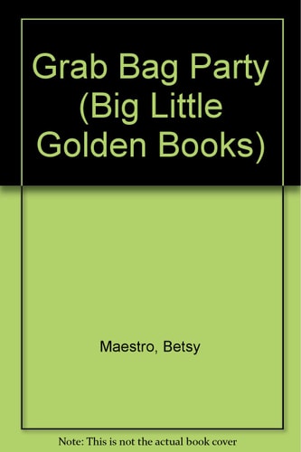 Grab Bag Party (Big Little Golden Books)