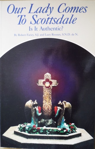 Our Lady comes to Scottsdale: Is it authentic?