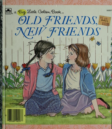 Old Friends, New Friends (Big Little Golden Books)