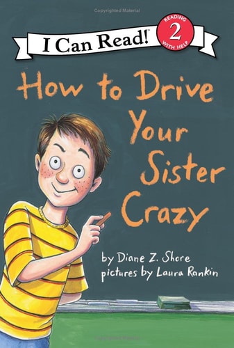 How to Drive Your Sister Crazy