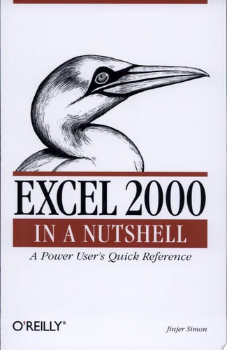 Excel 2000 in a Nutshell: A Power User's Quick Reference (In a Nutshell (O'Reilly))