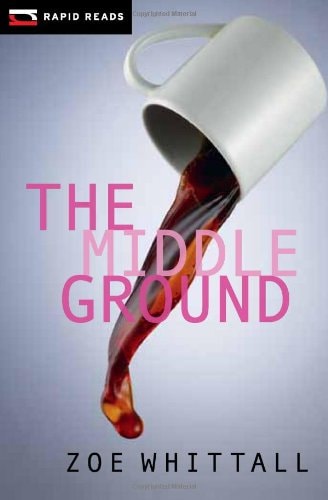 The Middle Ground (Rapid Reads)