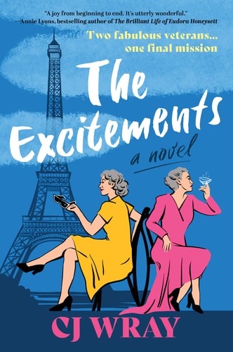 The Excitements A Novel