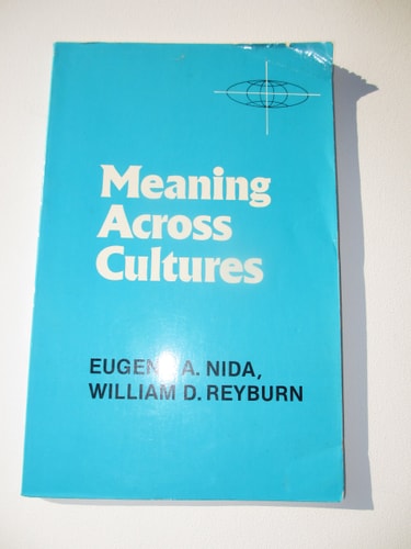Meaning Across Cultures: A Study on Bible Translating